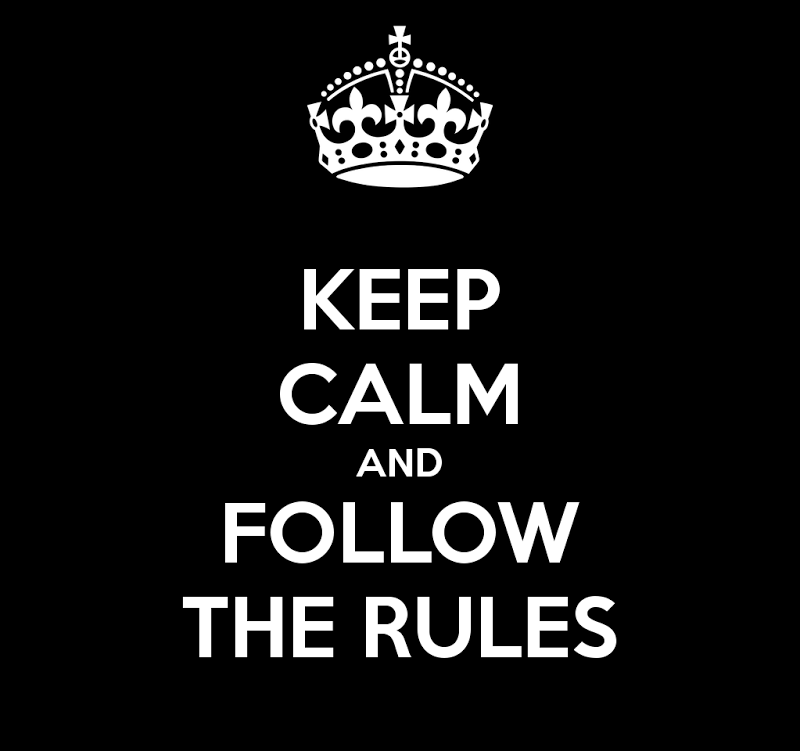 [Image: keep-calm-and-follow-the-rules-34.png]